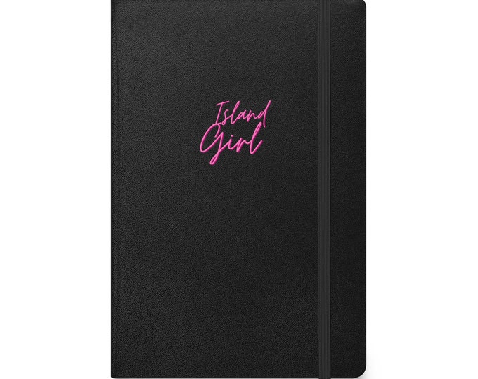 Hardcover Notebook - "Island Girl", Diary Notebook, Diary Journal, Daily Notebook, Daily Journal, Travel Journal, Travel Notebook