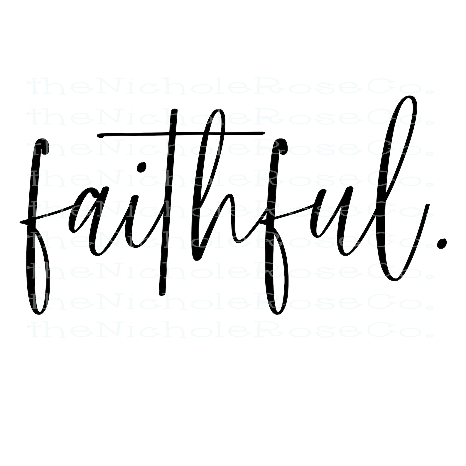 Faithful, Faithful Svg, Faithful Png, Faithful Jpeg, Faithful ...