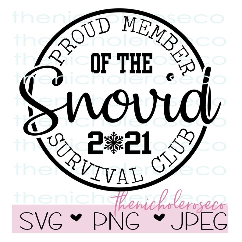 Download Clip Art Snovid 21 Png File Proud Member Of The Snovid Survival Club Snovid Survival Club Snovid 21 Snovid Cut File Snovid 21 Png Snovid 21 Svg Art Collectibles