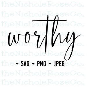 May include: Black and white calligraphy design of the word "worthy".