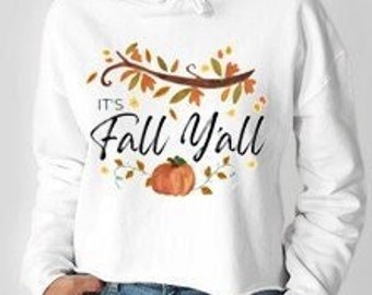 Cute Fall Cropped Sweatshirt Hoodie | Its Fall Y'all Pumpkin Autumn Hoodie | Hello Fall Comfort Colors Fall Gift Basket Sweatshirt