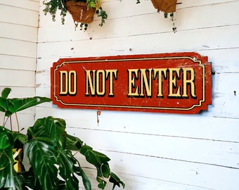 22" Do Not Enter Red Rustic Plaque Sign Vintage Style Wooden Large | Gift New home | Vintage Rustic Style