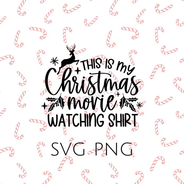My Christmas Movie Watching Shirt svg, Funny Christmas svg, Christmas sign svg, Merry Christmas svg, Christmas Ornaments svg Winter svg