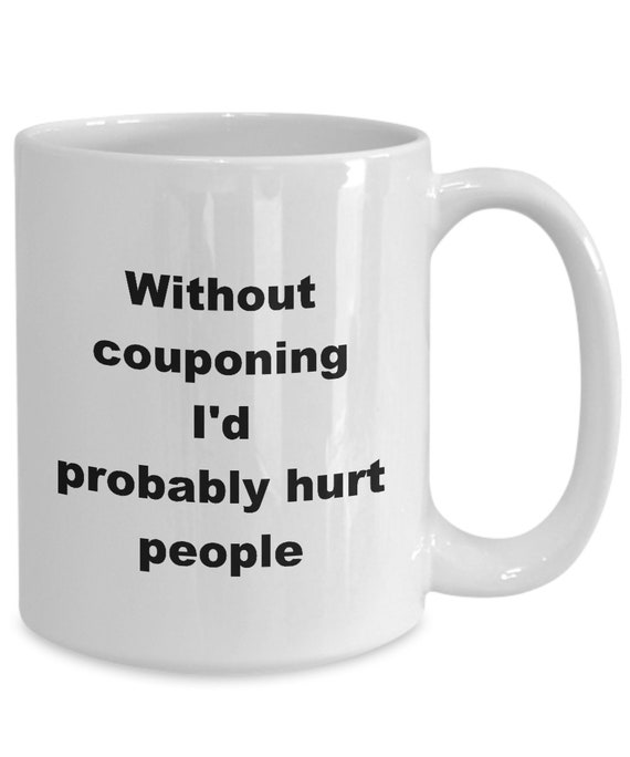 Coupon Mug I Love Coupons Mug Coupon Coffee Mug Couponing Etsy
