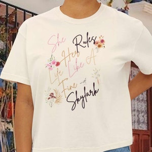 She Rules Her Life Like a Fine Skylark, Lyrics TShirt, Tank Top, Hoodie
