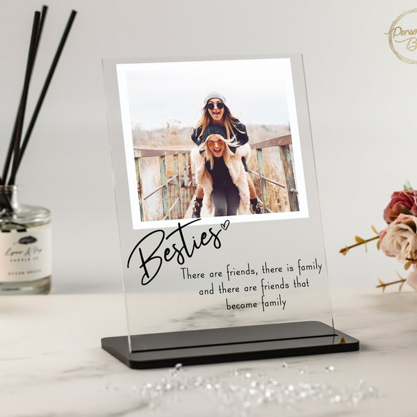 Besties Photo Gifts, Photo Keepsake, Photo Gift for Friend,Personalised Gift for BFF, There are Friends, There are Family, Plaque with stand