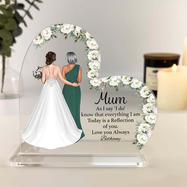 Mother of the Bride Gift; Heart Acrylic Plaque with Custom Portrait of Bride and Mum to gift from Daughter on Wedding Day - Unique & Elegant