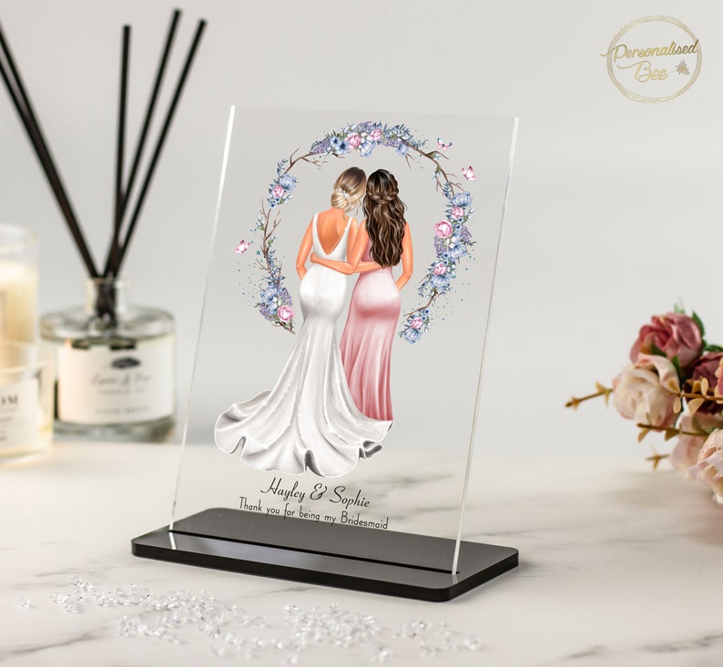 Bridesmaid Personalised Gift, Gift for Maid of Honor, Bridesmaid Proposal, Will you be my Bridesmaid, Custom Acrylic Plaque with Stand image 1