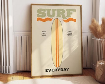 Surf Every Day Surfboard Wall Art Póster Surfing Decor Coastal Wall Decor Beach House Art Minimal Surf Art Póster Retro Surf Gift