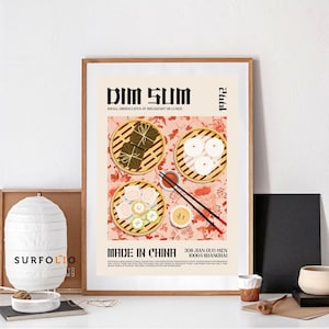 May include: A colorful poster with the text "Dim Sum" and "Made in China" on a pink background with a floral pattern. The poster features an illustration of a variety of dim sum dishes in bamboo steamers.