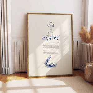 Puede incluir: Un póster motivacional con una ilustración azul y blanca de una ostra con una perla en su interior. El texto dice "El mundo es tu ostra" e incluye una cita sobre la importancia de aprovechar las oportunidades.