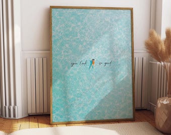 Lámina decorativa "Te ves genial", lámina con cita positiva, póster minimalista, decoración para casa de playa (descarga digital).