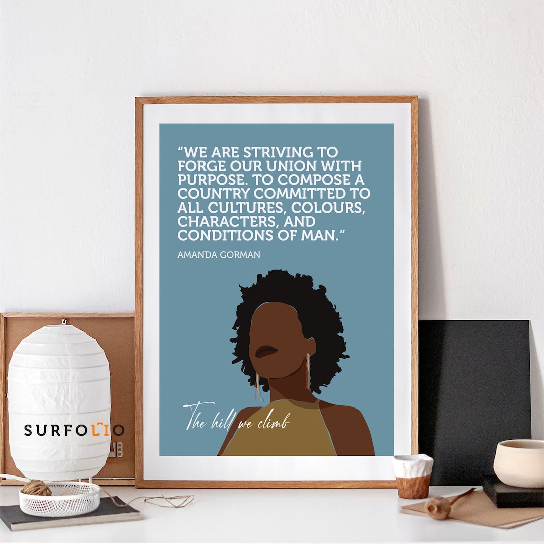 Amanda Gorman Quote, Amanda Gorman Print, Inauguration Print, Amanda