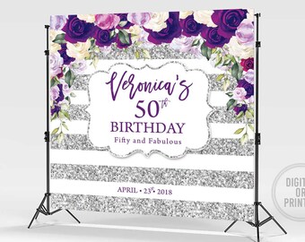 Fifty and Fabulous Backdrop Decoration Custom Printed Vinyl Backdrop #56 50th Birthday Backdrop Purple and Silver Party Silver Decor