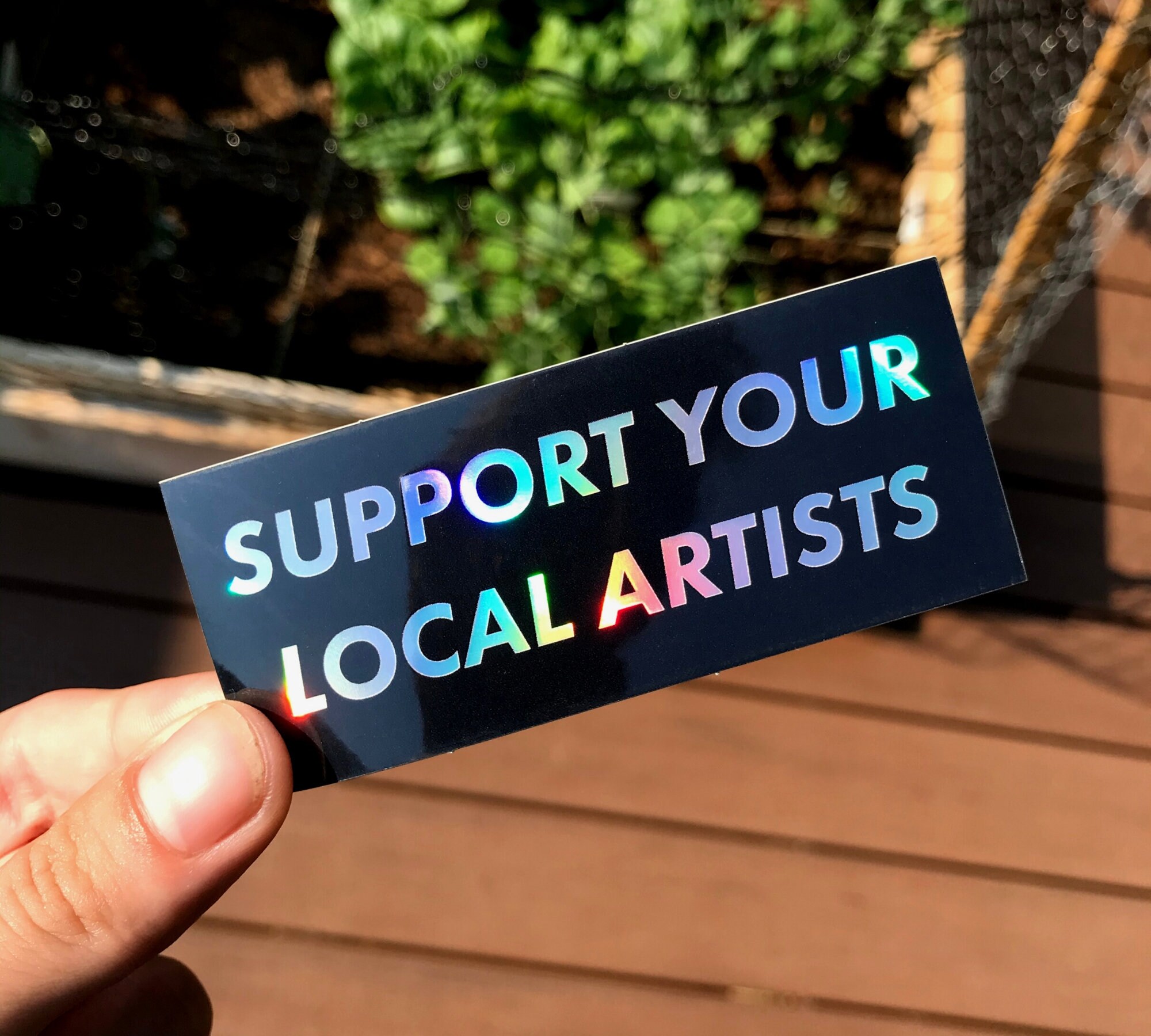 Support Your Local Artists Holographic Vinyl Sticker Etsy