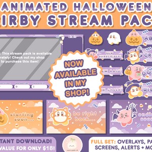 May include: Animated Halloween Twitch stream pack featuring Kirby characters in various poses. The pack includes overlays, panels, screens, alerts, and more. The text "NOW AVAILABLE IN MY SHOP!" is displayed in a large circle.