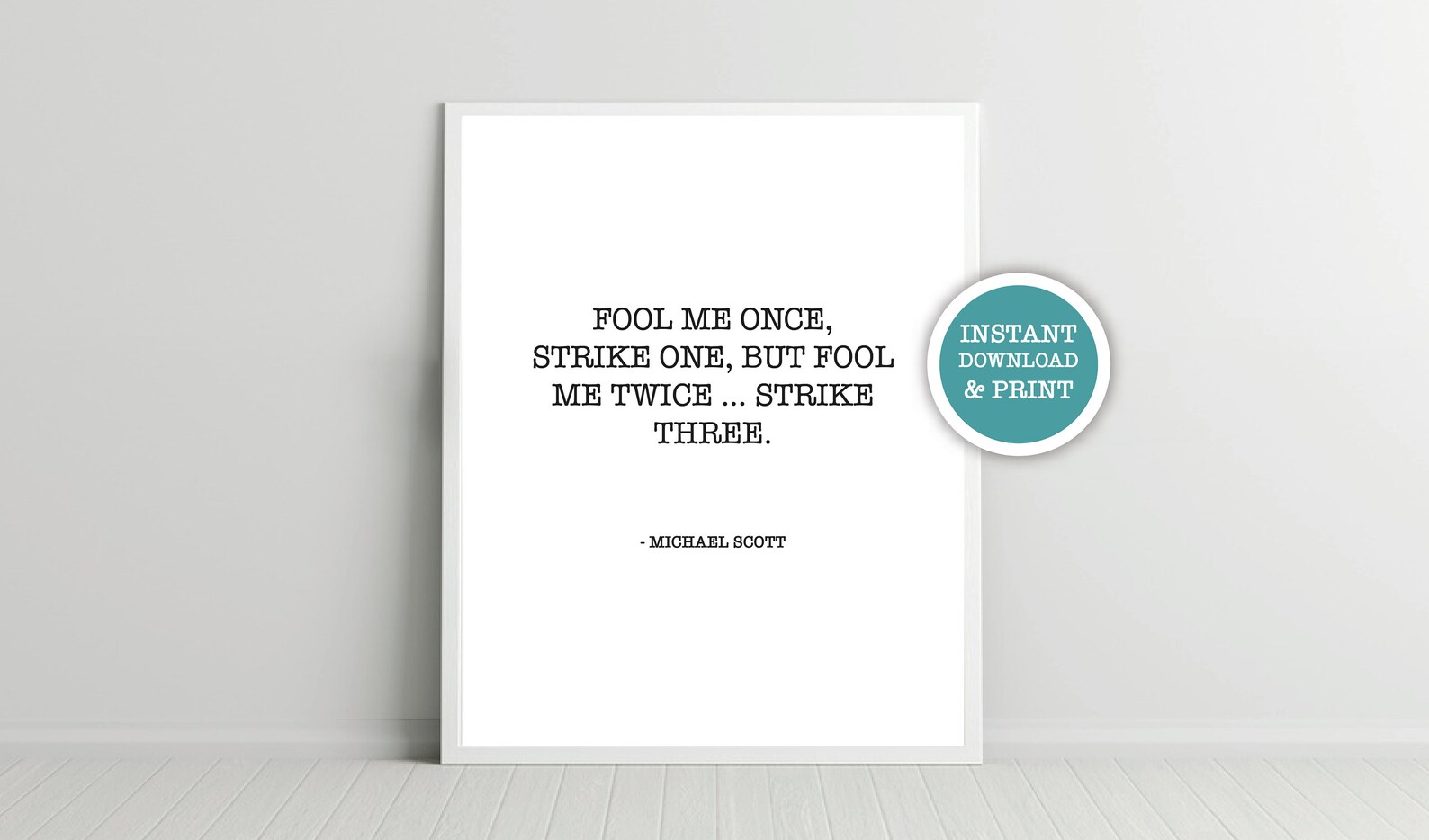 Fool Me Once Michael Scott Quote the Office TV Show Etsy