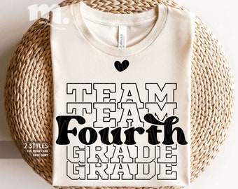 Team Fourth Grade SVG, 4th Grade PNG, Teacher Shirt Design (Digital Download)