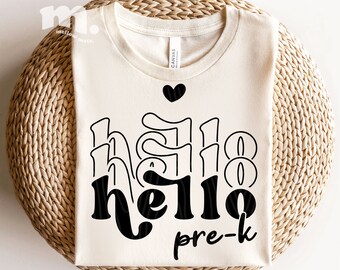 Hello Pre-K SVG, Teacher Team Shirt, Back To School (Digital Download)