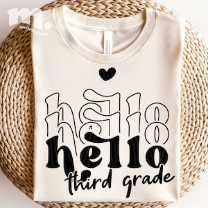 Hello Third Grade SVG, 3rd Grade Svg, Team Third Grade Svg, 3rd Grade Teacher, Teacher Team Shirts, First day of School Svg, Back To School