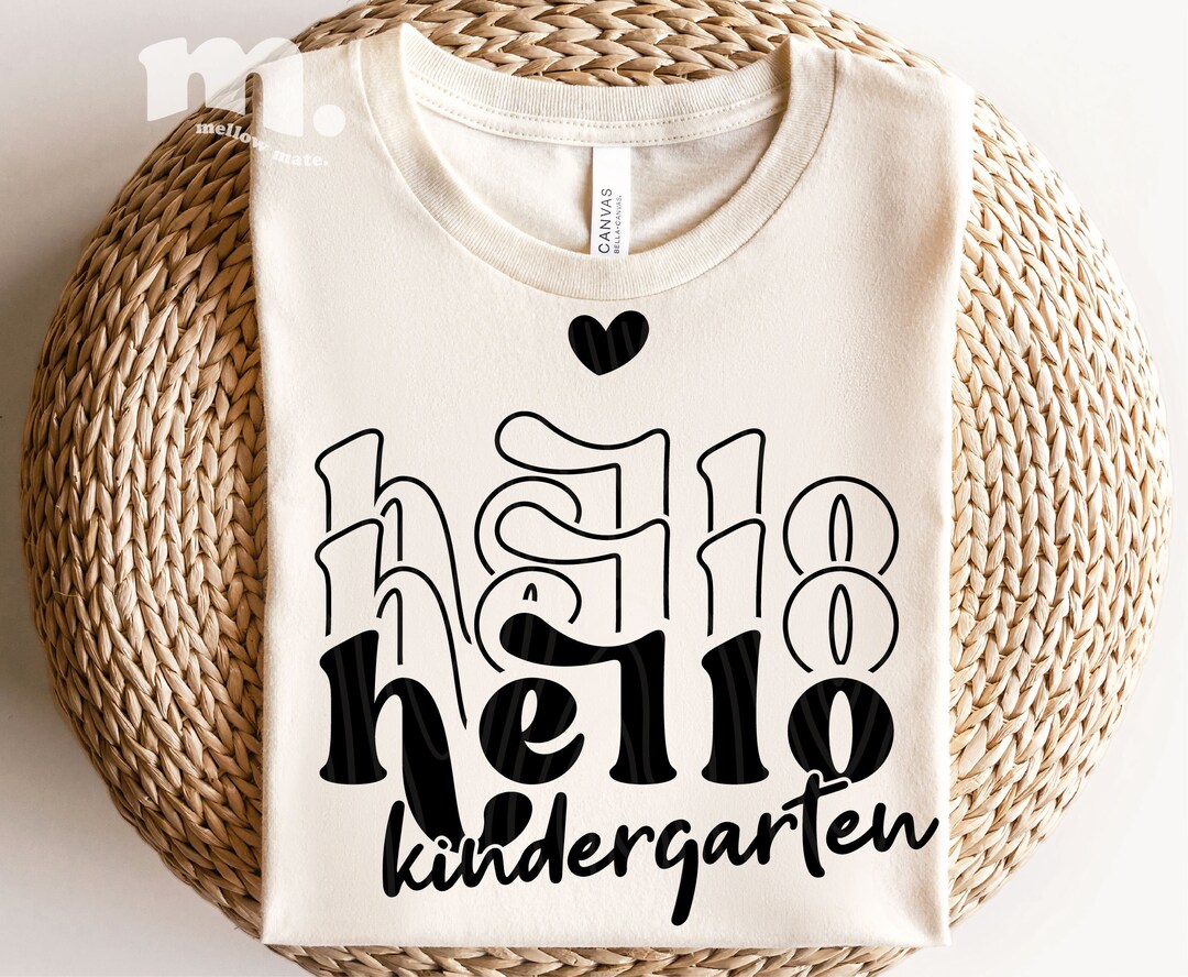 Hello Kindergarten SVG, First Day of School PNG, Back to School ...