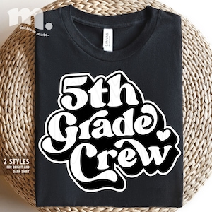 5th Grade Crew SVG, Fifth Grade Svg, 5th Grade Svg, Team Fifth Grade Svg, 5th Grade Teacher, First day of School Svg, Back To School Svg Png