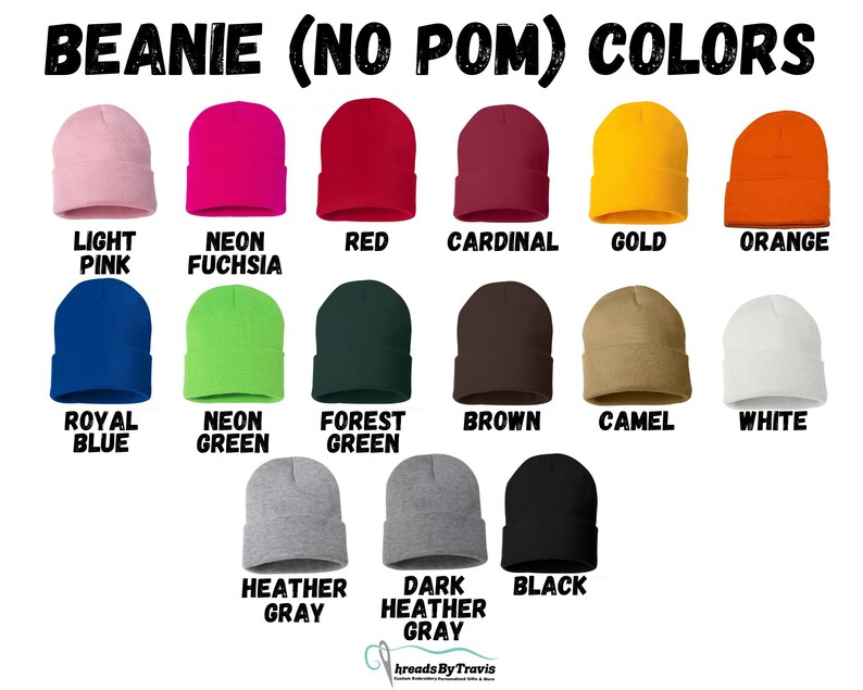 May include: A selection of beanies in a range of colours: light pink, neon fuchsia, red, cardinal, gold, and orange. Other colours include royal blue, neon green, forest green, brown, camel, white, heather grey, dark heather grey, and black. Text reads "BEANIE (NO POM) COLORS".