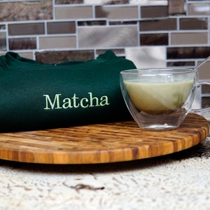 Matcha Sweatshirt | Embroidered Sweatshirt | Aesthetic Sweatshirt | Crewneck Sweatshirt | Pullover | Matcha