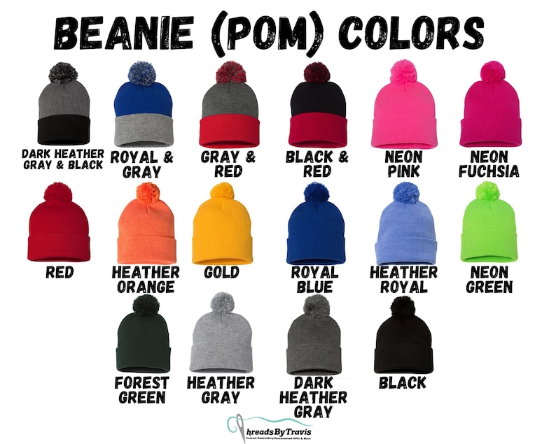 May include: A selection of beanie hats with pom-poms in diverse colours, such as dark heather grey and black, royal and grey, grey and red, black and red, neon pink, neon fuchsia, red, heather orange, gold, royal blue, heather royal, neon green, forest green, heather grey, dark heather grey, and black. The text "BEANIE (POM) COLORS" is at the top.