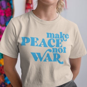 Make Peace Not War | Anti-War Shirt | Retro Hippie 1960s/70s | World Peace | Short-Sleeve Unisex T-Shirt
