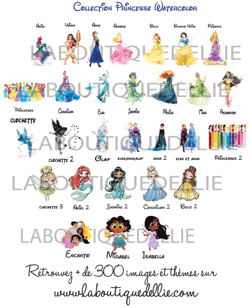 May include: Watercolour illustrations of various Disney princesses, including Ariel, Moana, Belle, and Cinderella. The illustrations are in a whimsical style with a watercolour effect. The text "COLLECTION PRINCESSE WATERCOLOR" is at the top of the image. The text "Retrouvez + de 300 images et th&egrave;mes sur www.laboutiquedellie.com" is at the bottom of the image.