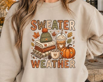 Sweater Weather Sweatshirt, Cozy Pumpkin Coffee Shirt, Fall Autumn Leaves Crewneck