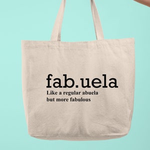 Fabuela Definition Tote Bag, New Grandmother Gift, Shopping Bag, Mothers Day Gift, Canvas Bag, Abuela Gift, Grocery Bag, Grandparent Gift