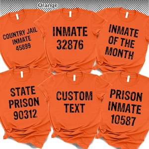 Prison Inmate Costume Shirt: Halloween Party Group Tee