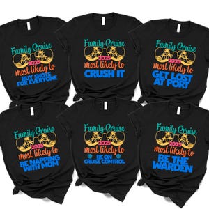 Most Likely To Cruise Shirt, Family Cruise 2025 T-Shirt, Funny Matching Vacation Tee, Family Vacation Gift, Custom Group Cruise Trip Gift