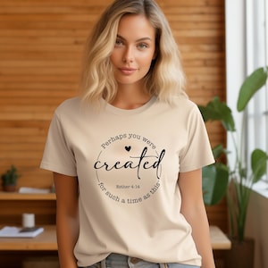 Perhaps You Were Created Shirt, Christian Shirts, Esther 4:14 Shirt, Chosen Shirt, Faith Shirt, Christian Apparel, Christian Clothing