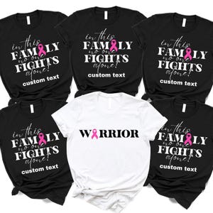 Breast Cancer Awareness Shirt, Breast Cancer Support Matching T-Shirt, In This Family No One Fights Alone Tee, Breast Cancer Warrior T Shirt
