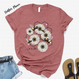 Camiseta &quot;Let It Bee&quot;, &quot;Nature Life&quot;, &quot;Abeja&quot;, &quot;Regalo para amantes de las abejas&quot;, &quot;Salva a las abejas&quot;, &quot;Let It Be&quot;, &quot;Motivación&quot;, &quot;Sé&quot;, &quot;Salva a las abejas&quot;