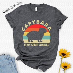 Capybara Is My Spirit Animal Shirt,Animal Lover Tee,Capybara Lover T-Shirt,Cute Animal Tshirt,Capybara Gift,Vintage Graphic Tee,Funny Quotes