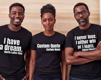 Black History Quote Shirt: Juneteenth Gift