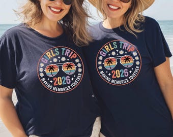 Girls Trip 2026 Matching T-Shirt: Summer Beach Vacation Tee