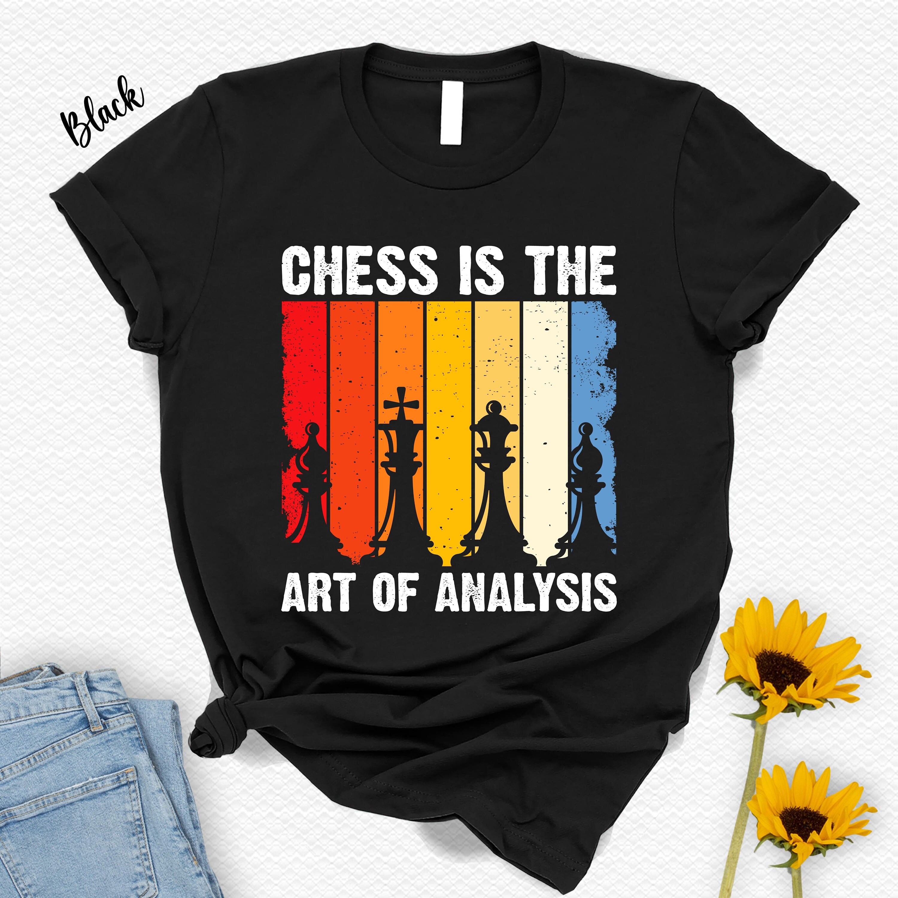 Chess is the Art of Analysis T Shirt Graphic by GN Printable · Creative  Fabrica