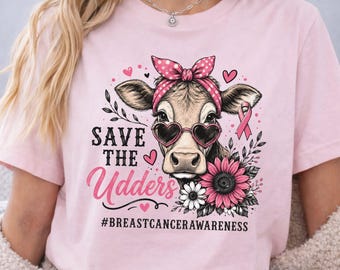 Breast Cancer Awareness Shirt, Save The Udders Cow Tee, October Support Women Gift