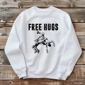 Free Hugs Wrestling Sweatshirt: Sports Long Sleeve Shirt image 2