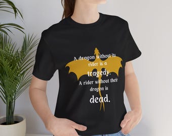 Dragon Rider T-Shirt: Fourth Wing Book Quote, Fantasy Tee