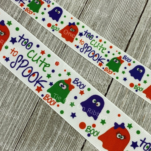 Halloween "Too Cute To Spook" Cute Ghost Boo Printed Grosgrain Ribbon -  1" - 1.5"  - Sewing - Crafting - Decorating