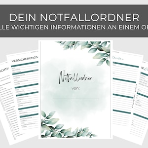May include: A printable emergency binder with a green watercolor background and leafy foliage. The binder includes sections for important information such as insurance, contacts, and medical information. The text on the cover reads "Dein Notfallordner" and "Alle wichtigen Informationen an einem Ort".