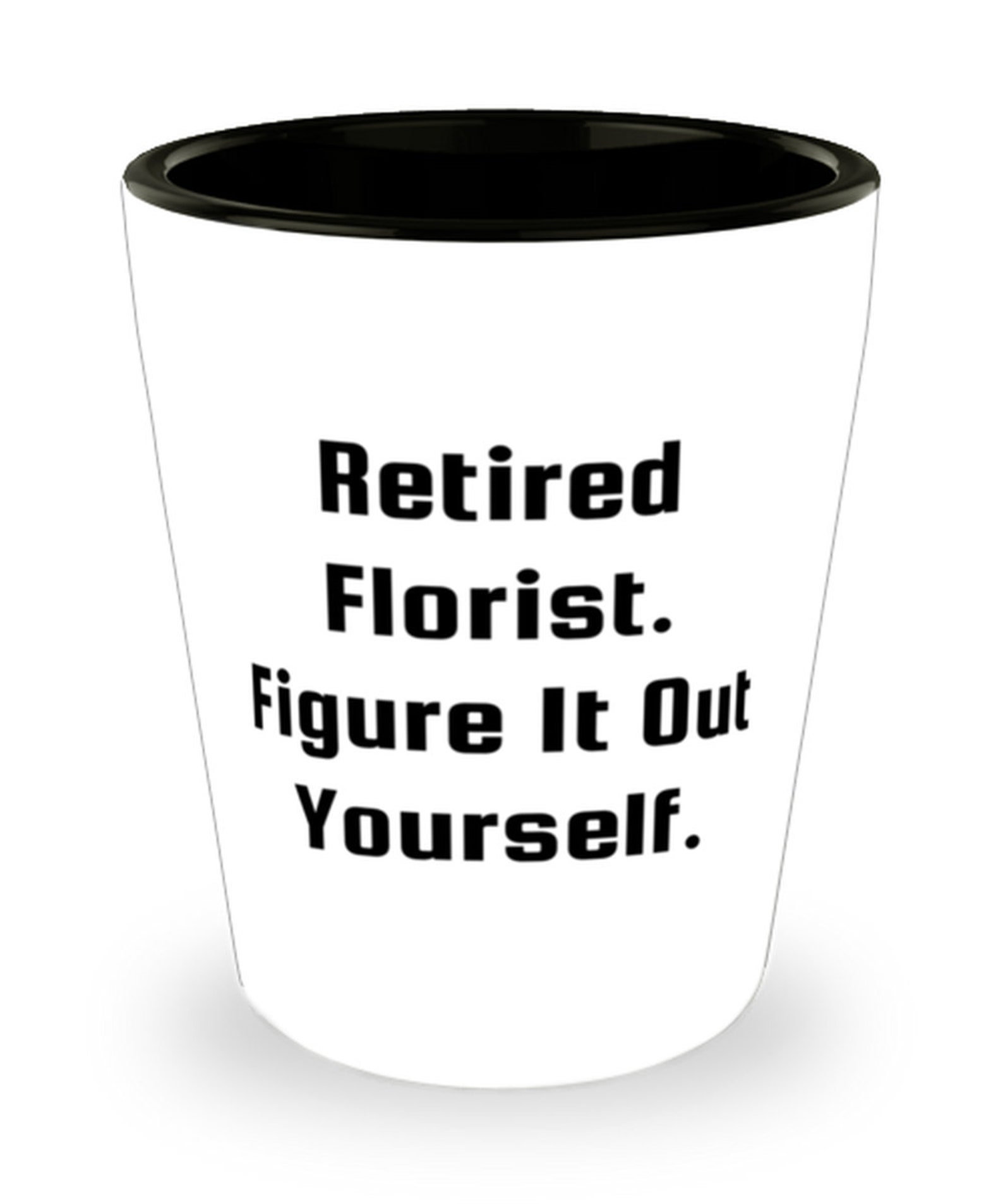 Cheap Florist Gifts Retired Florist. Figure It Out Yourself. Etsy