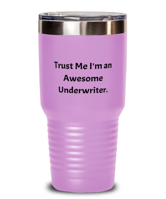 And I'm Not Afraid To Use It. Cute 30oz Tumbler For Men Women From Friends Nice Underwriter Gifts I Have An Underwriter Voice