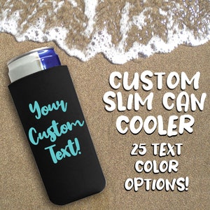 Custom Can Cooler | Personalized Can Cooler | Custom Slim Can | Bachelorette Gift | Personalized Slim Can | Custom Slim Can | Wedding Favor